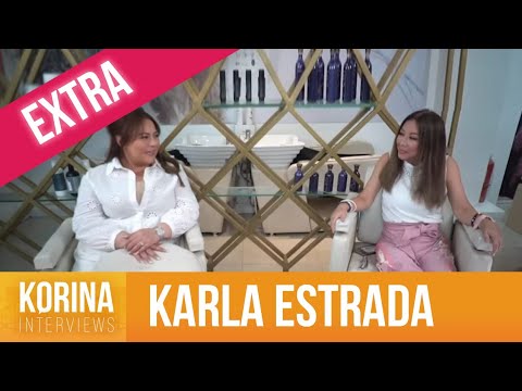 Karla Estrada | KORINA INTERVIEWS EXTRA!