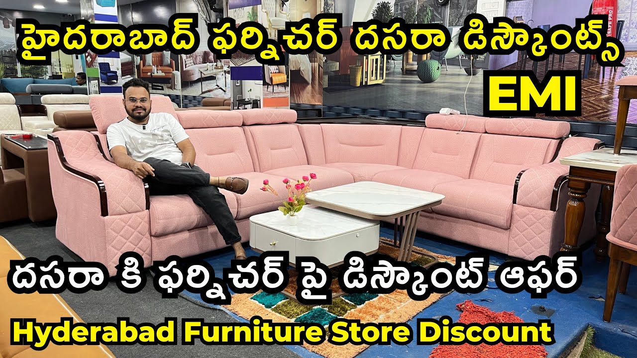 Best Dasara Discounts on Furniture in Hyderabad Furniture Store, Sofa