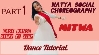 Mitwa Dance Tutorial 🔥 | Natya Social Inspired Choreography | Easy Steps | #Shorts