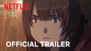 มาโบโรชิ (maboroshi) | ตัวอย่างภาพยนตร์อย่างเป็นทางการ | Netflix Anime