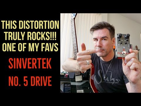 GREAT DISTORTION!  A new favorite SINVERTEK NO. 5 DRIVE