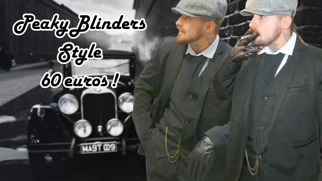 Le look des Peaky Blinders décrypté