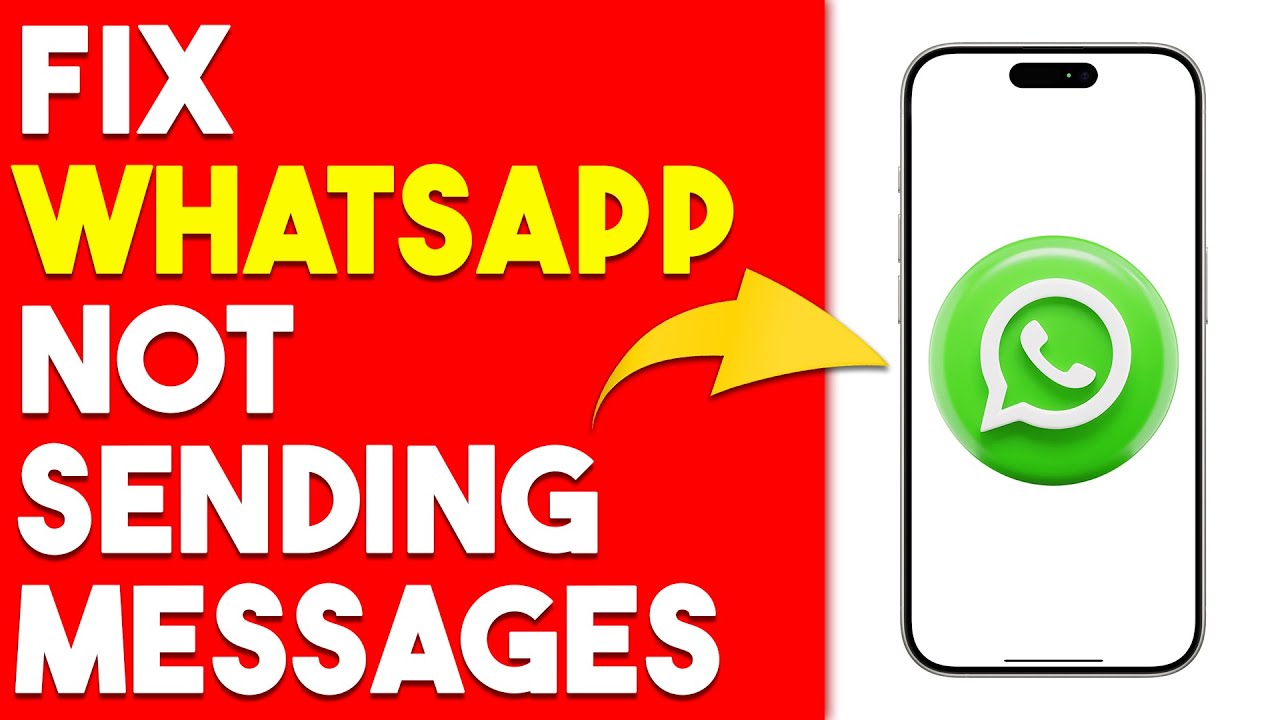 How To Fix WhatsApp Not Sending Messages (How To Troubleshoot WhatsApp ...