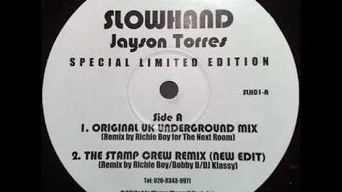 Jayson Torres - Slowhand (The Next Room Mix)(TO)