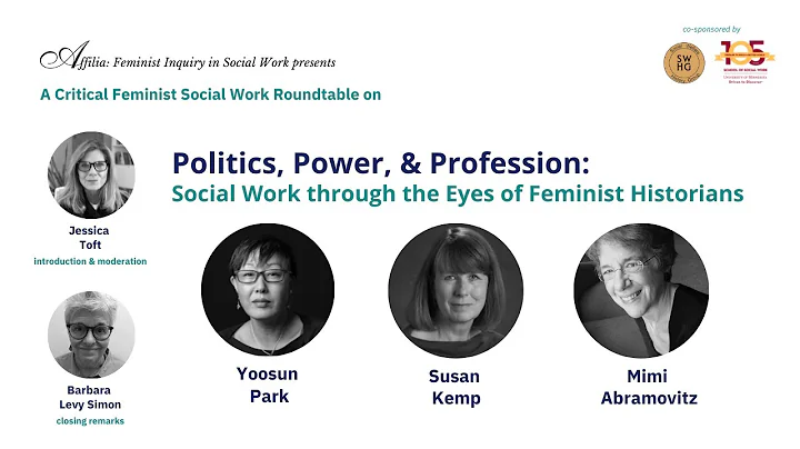 Politics, Power, Profession: Social Work Through the Eyes of Feminist Historians