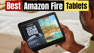 Best Amazon Fire Tablets for 2026