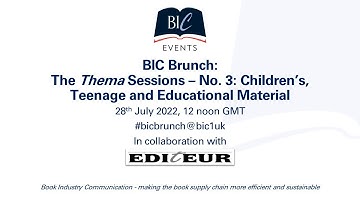BIC Brunch, The Thema Sessions, No. 3: Children, Teenage and Educational Material