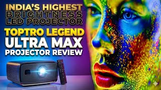 TOPTRO Legend Ultra Max Projector Review !! INDIA'S Highest Brightness LED Projector