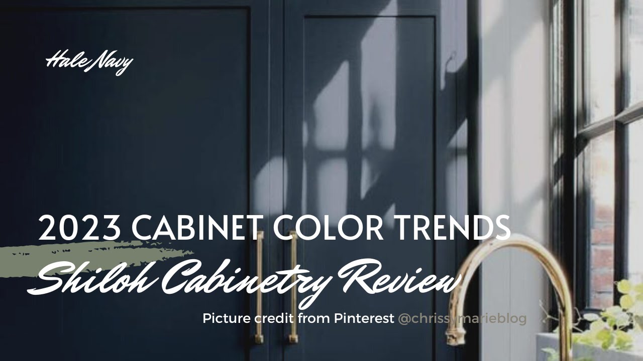 2023 Cabinet color Trends review - YouTube