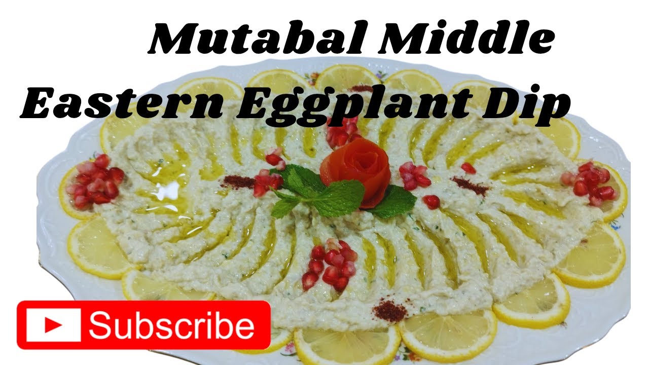 Mutabal / Middle Eastern / Eggplant Dip / मुतबल / मध्य पूर्वी / बैंगन डिप / Chef Salim