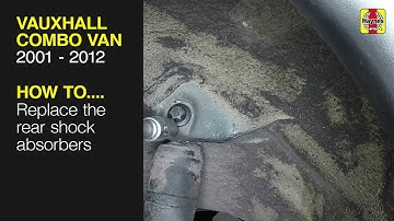 How to Replace the rear shock absorbers on the Vauxhall Combo Van 2001 to 2012