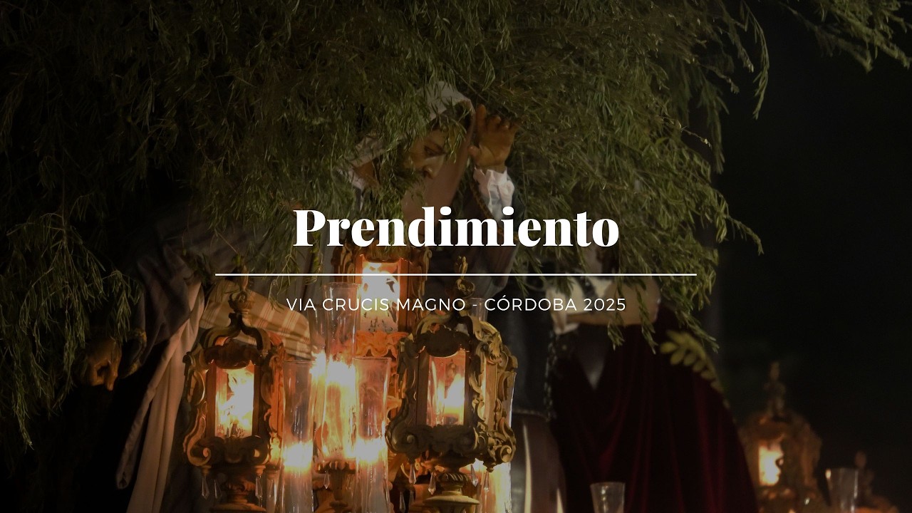 [4K] LA SANTÍSIMA TRINIDAD - CRISTO DE GRACIA - PRENDIMIENTO - VÍA CRUCIS MAGNO - CÓRDOBA 2025
