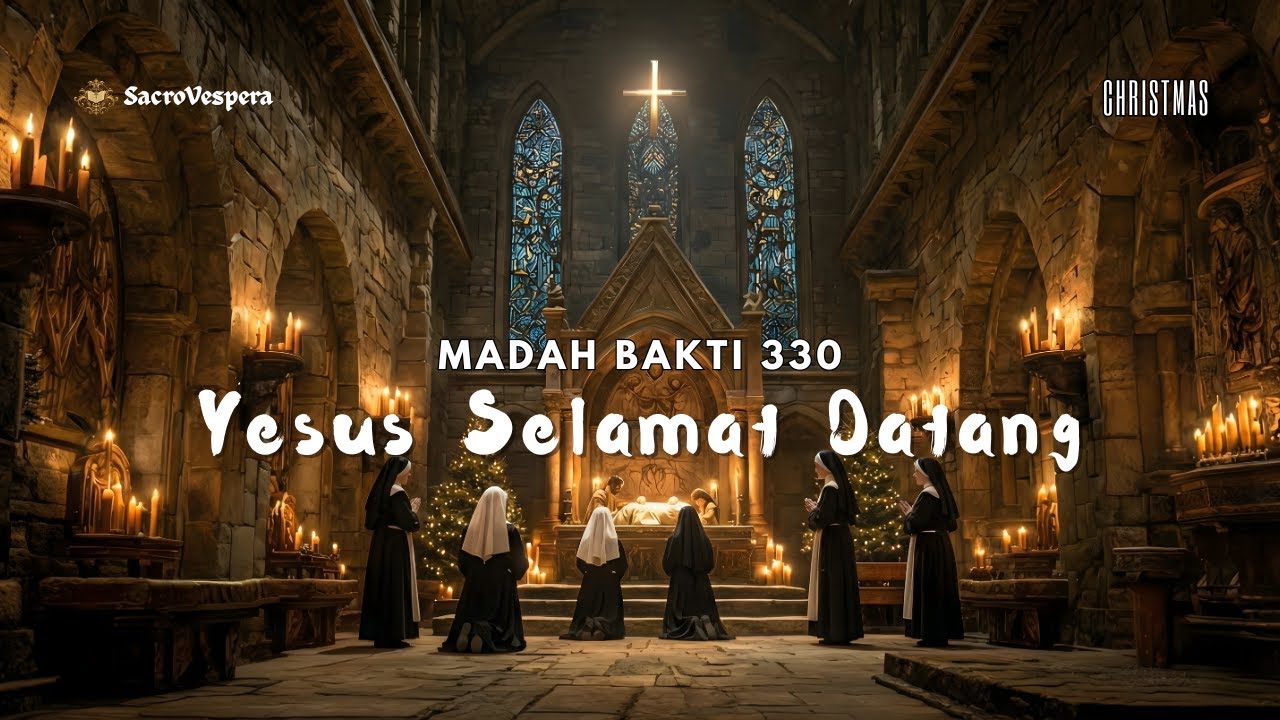Yesus Selamat Datang (Jesus, Welcome) | Indonesian Catholic Christmas Mass Hymn with Lyrics