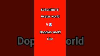 Avatar world SUSCRÍBETE vs Dopples world like #avatarworld #dopplesworld