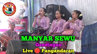 Manyar Sewu || Gendingan || New Arista Music || Banjarnegara || Live 🔴 Pangandaran