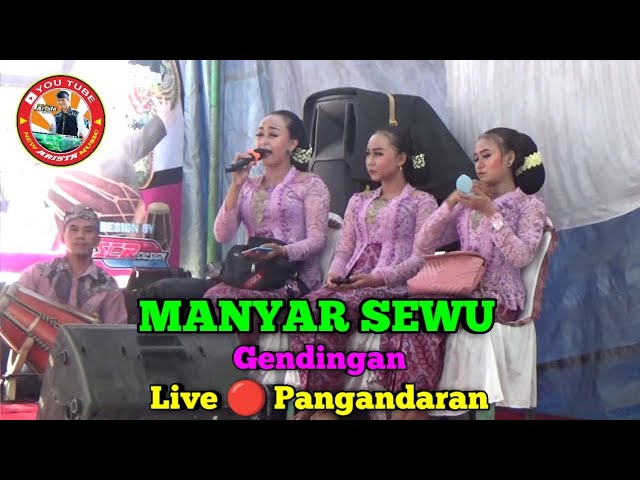Manyar Sewu || Gendingan || New Arista Music || Banjarnegara || Live 🔴 Pangandaran class=