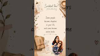 Some people become chapters in your life, and some become entire books. #creativejourney #ytshorts