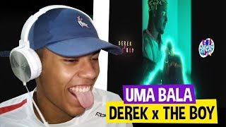 DEREK x THE BOY - Uma Bala (Freestyle) - REACT TRANKS