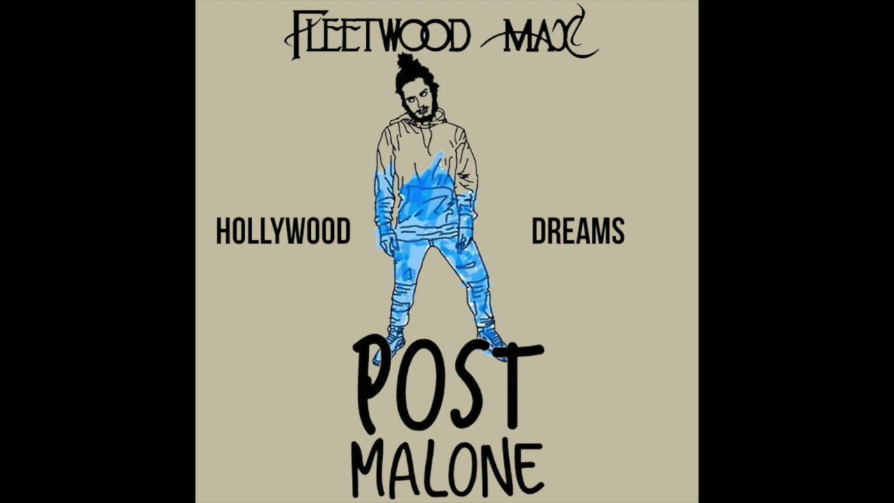 Post Malone & Fleetwood Mac Hollywood Dreams (Charlie Shade Edit