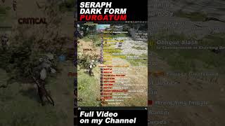 BDO Seraph Dark Form PURGATUM PVE Combo | PURGE #blackdesert #blackdesertonline #검은사막