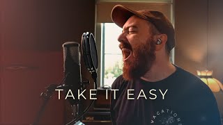 Alex Melton - Take It Easy (Official Video)