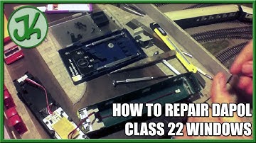 How to Repair Dapol Class 22 Windows