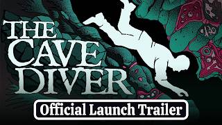 The Cave Diver - Official Launch Trailer