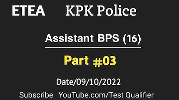 Assistant BPS(16) Part#03 KPK Police #ETEA D/09/10/2022