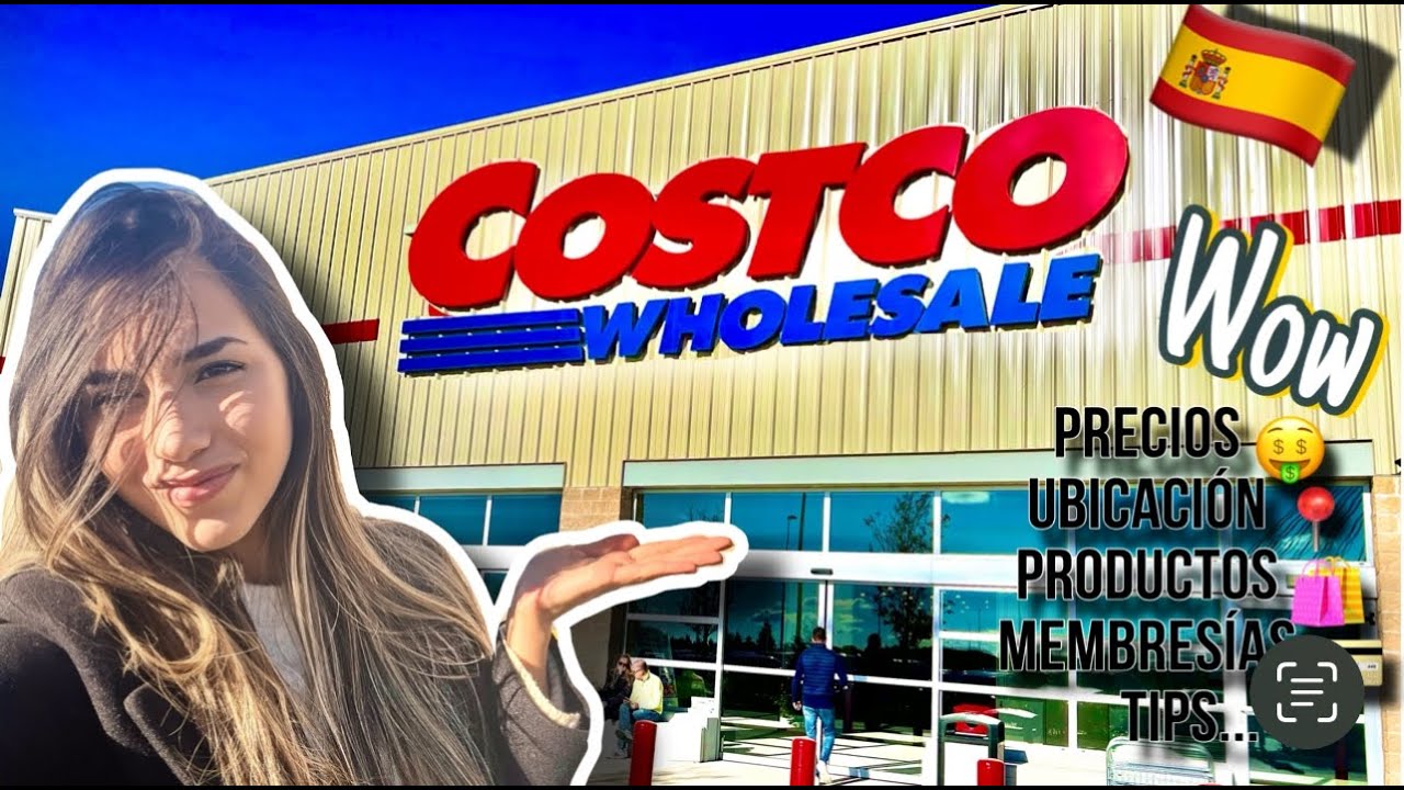 COSTCO en ESPAÑA! Supermercado barato | Precios, ubicación, productos, tips, membresía...