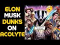 Elon musk reacts to leslye headland describing the acolyte as lesbian fan fiction