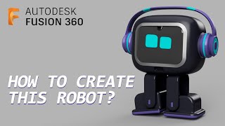 Celebrity CREATING MINI ROBOT IN FUSION 360 | Timelapse Wealth