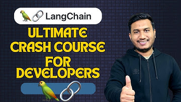 Ultimate LangChain Crash Course for Developers 🔥