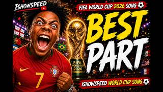 IShowSpeed - World Cup (Champions) (Best Part)