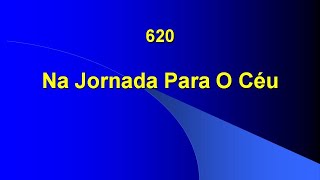 Harpa Crista 620 Na Jornada Para O Ceu