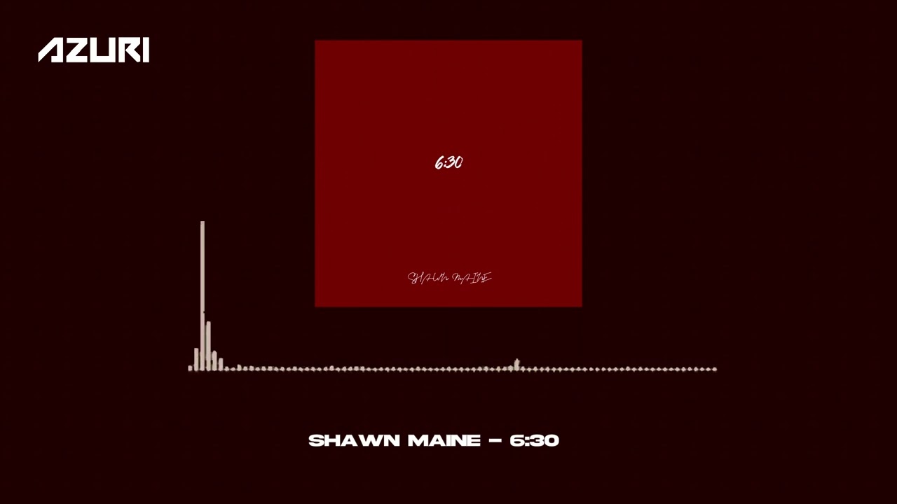 Watch Shawn Maine - 6:30 (Official Audio) on YouTube Watch Shawn Maine - 6:30 (Official Audio) on YouTube