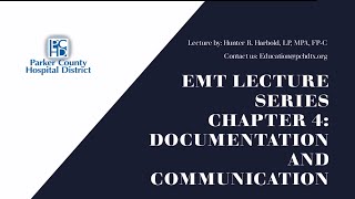 EMT Lecture Series: Documentation and Communication