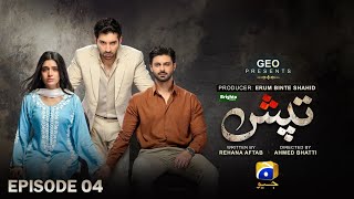 Tapish Episode 04 [Eng Sub] Muneeb Butt - Laiba Khan | 06/10/2026 | HAR PAL GEO | Tapish 04 Review