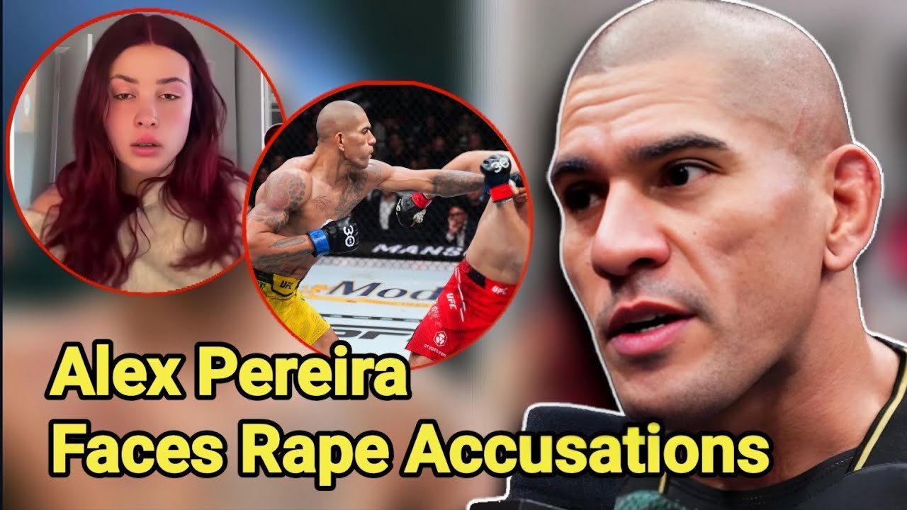 TikToker Meredith Brown Accuses UFC Fighter Alex Pereira Of Rape In