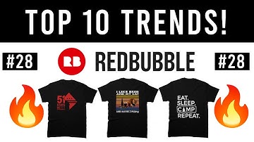 Top 10 Redbubble Trends of the Week #28 | MAKE THESE DESIGNS 🔥