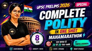 Complete Indian Polity for UPSC Prelims 2026 | One Shot Revision