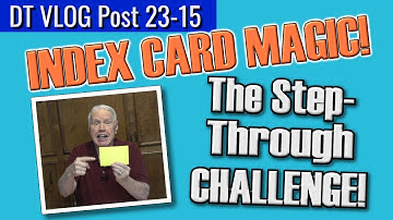 Index Card MAGIC! (The Step-Through Challenge)
