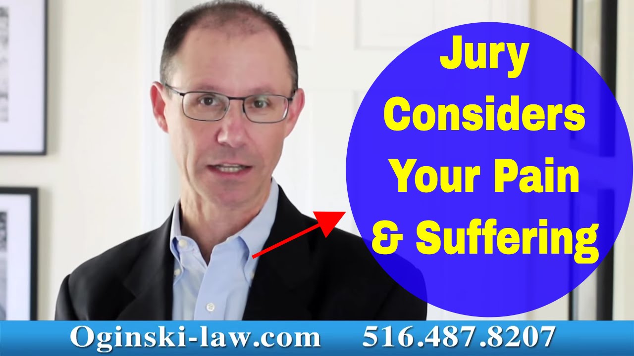 Jury Considers Your Pain & Suffering in Your New York Medical Malpractice Case