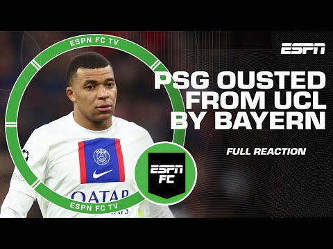FULL REACTION to PSG being eliminated from Champions League by Bayern Munich | ESPN FC