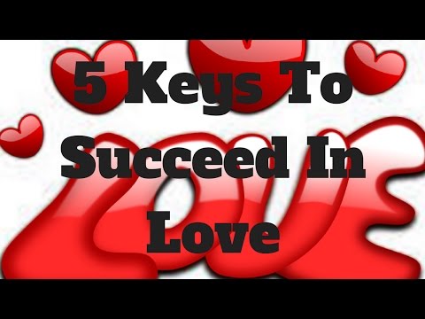 Video: How To Succeed In Love