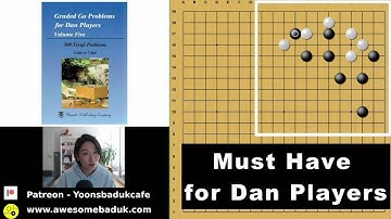 Must Have for Dan Players 4-7 Dan - High Technique Tesuji