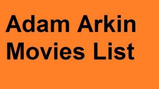 Adam Arkin Movies List