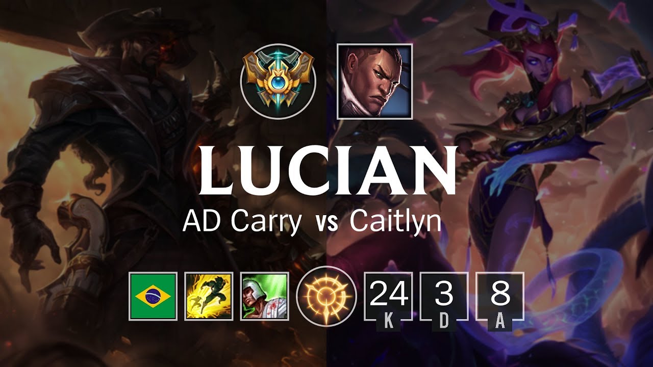 Lucian ADC vs Caitlyn - BR Challenger Patch 8.24