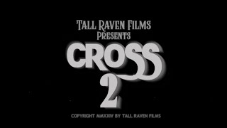 CROSS 2 / Short Film Noir