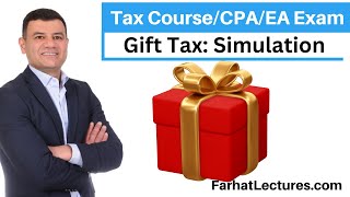 Gift Tax. CPA Exam Simulation screenshot 2