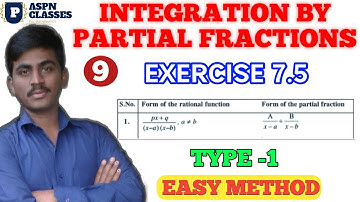 INTEGRATION BY PARTIAL FRACTIONS CLASS 12 | EXERCISE 7.5 CLASS 12 MSTHS NCERT